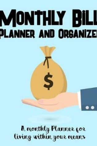 Cover of Monthly Bill Planner and Organizer