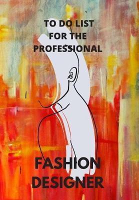 Book cover for To Do List for the Professional Fashion Designer