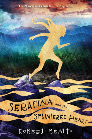 Cover of Serafina and the Splintered Heart-The Serafina Series Book 3