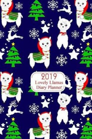 Cover of 2019 Lovely Llamas Diary Planner