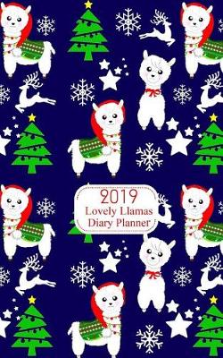 Book cover for 2019 Lovely Llamas Diary Planner