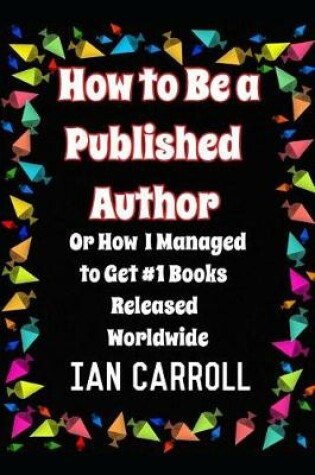 Cover of How to Be a Published Author