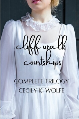 Cover of Cliff Walk Courtships