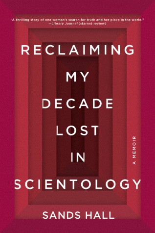 Book cover for Reclaiming My Decade Lost In Scientology