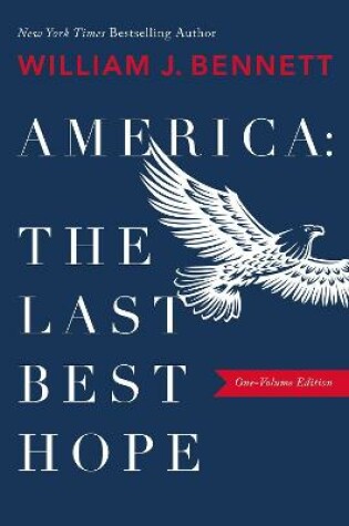 Cover of America: The Last Best Hope (One-Volume Edition)