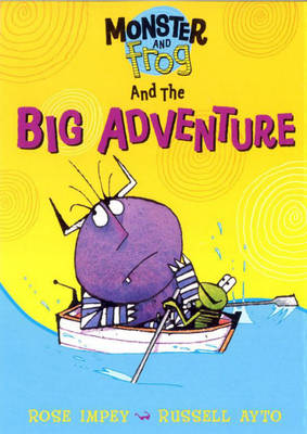 Cover of Monster And Frog and the Big Adventure