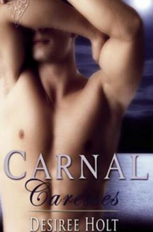 Cover of Carnal Caresses