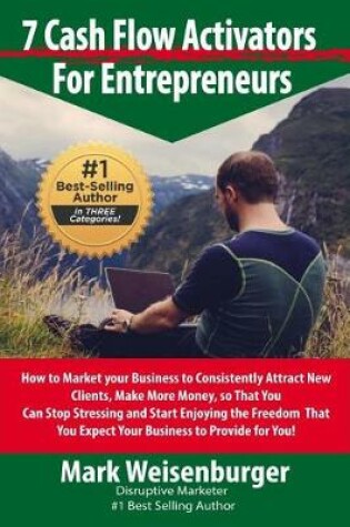 Cover of 7 Cashflow Activators for Entrepreneurs