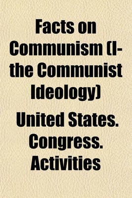 Book cover for Facts on Communism (I- The Communist Ideology)