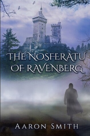Cover of The Nosferatu of Ravenberg