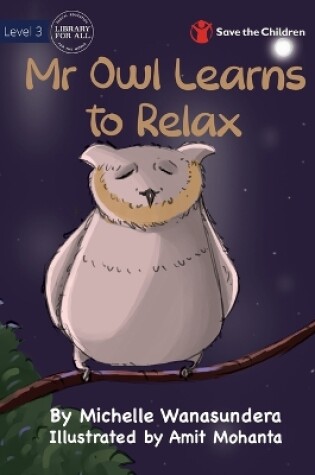 Cover of Mr Owl Learns to Relax