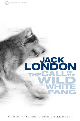 Cover of The Call of the Wild and White Fang