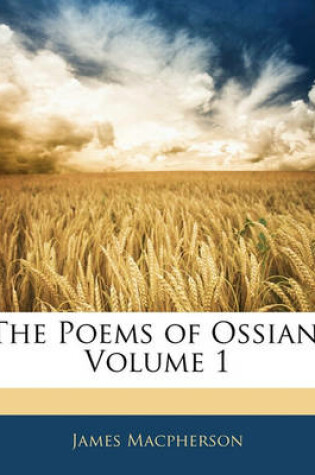 Cover of The Poems of Ossian, Volume 1