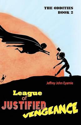 Book cover for League of Justified Vengeance