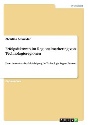 Book cover for Erfolgsfaktoren im Regionalmarketing von Technologieregionen