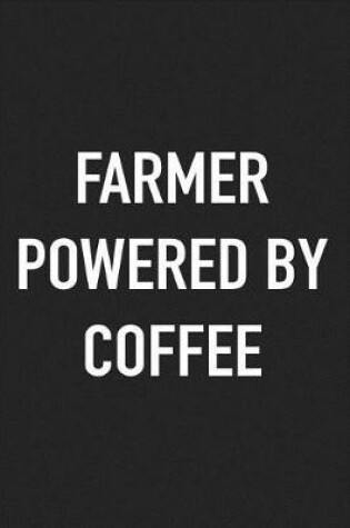 Cover of Farmer Powered by Coffee