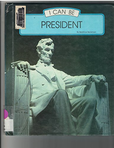 Book cover for I Can Be President