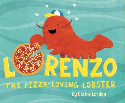 Book cover for Lorenzo, the Pizza-Loving Lobster