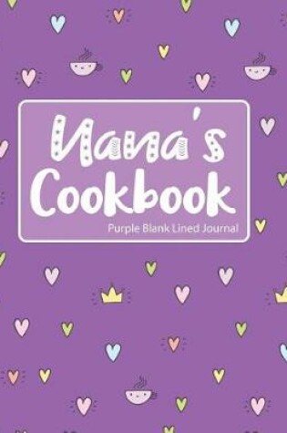 Cover of Nana's Cookbook Purple Blank Lined Journal