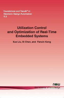 Cover of Utilization Control and Optimization of Real-Time Embedded Systems