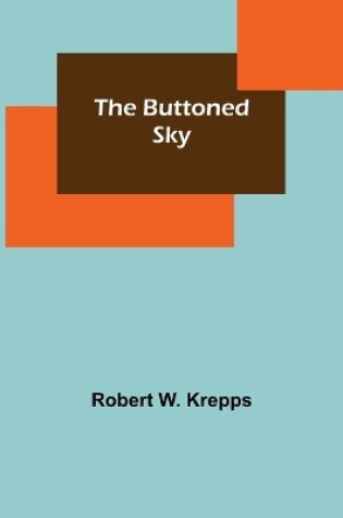 Cover of The Buttoned Sky