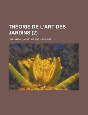 Book cover for Theorie de L'Art Des Jardins (2)