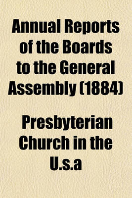 Book cover for Annual Reports of the Boards to the General Assembly (1884)