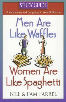 Book cover for Men Are Like Waffles--Women Are Like Spaghetti Study Guide