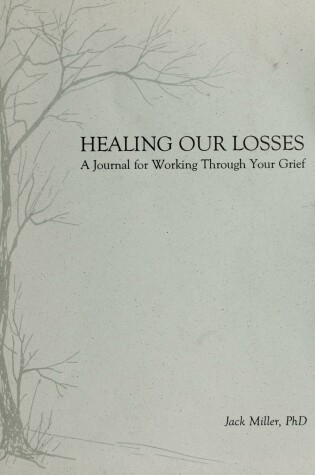 Cover of Healing Our Losses