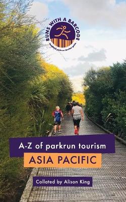 Book cover for A-Z of parkrun Tourism Asia Pacific