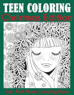 Book cover for Teen Coloring Christmas Edition