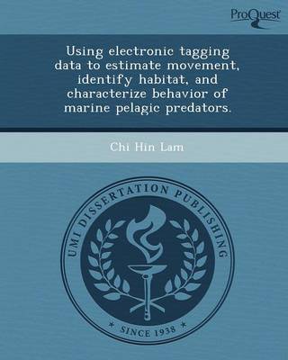 Cover of Using Electronic Tagging Data to Estimate Movement