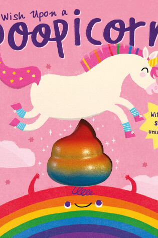 Cover of Wish Upon a Poopicorn