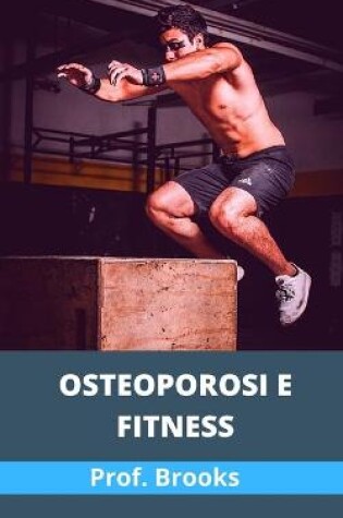 Cover of Osteoporosi E Fitness