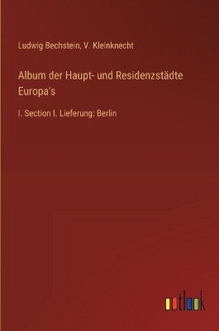 Cover of Album der Haupt- und Residenzst�dte Europa's