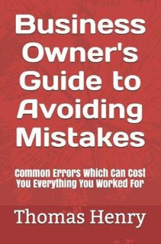 Cover of Business Owner's Guide to Avoiding Mistakes