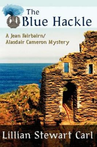 Cover of The Blue Hackle (a Jean Fairbairn/Alasdair Cameron Mystery)