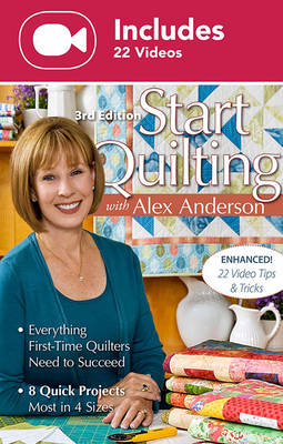 Book cover for Start Quilting with Alex Anderson (Enhanced Editon)