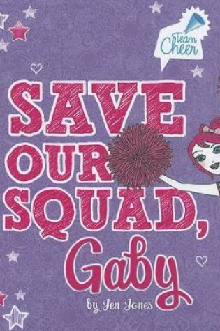 Cover of Save Our Squad, Gaby