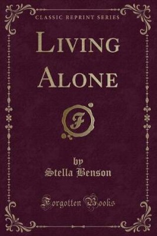 Cover of Living Alone (Classic Reprint)