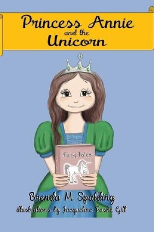Cover of Princess Annie and the unicorn