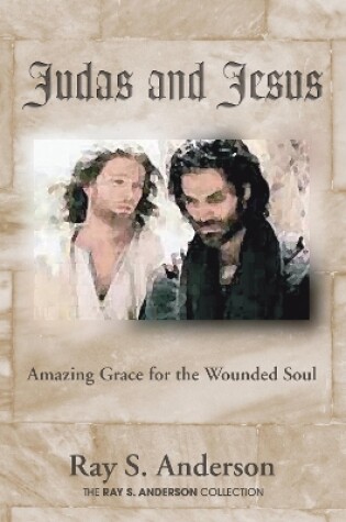 Cover of Judas and Jesus