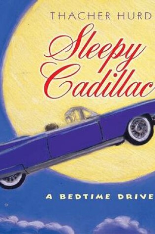 Cover of Sleepy Cadillac