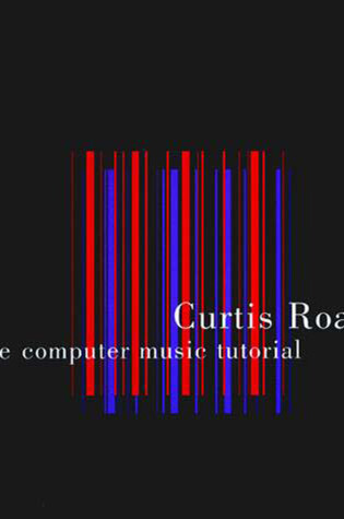 Cover of The Computer Music Tutorial