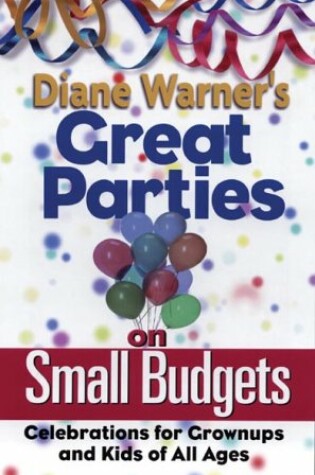 Cover of Great Parties on Small Budgets