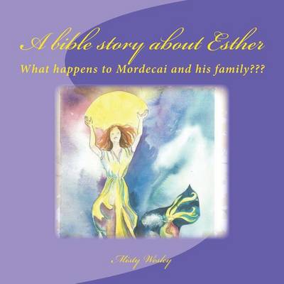 Book cover for A bible story about Esther