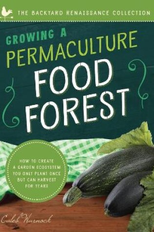 Cover of Growing a Permaculture Food Forest