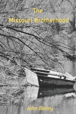 Book cover for The Missouri Brotherhood