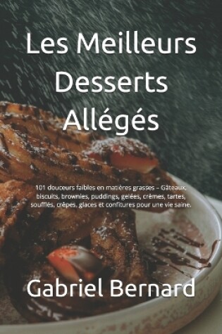 Cover of Les Meilleurs Desserts Allégés