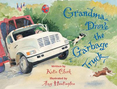 Book cover for Grandma Drove the Garbage Truck